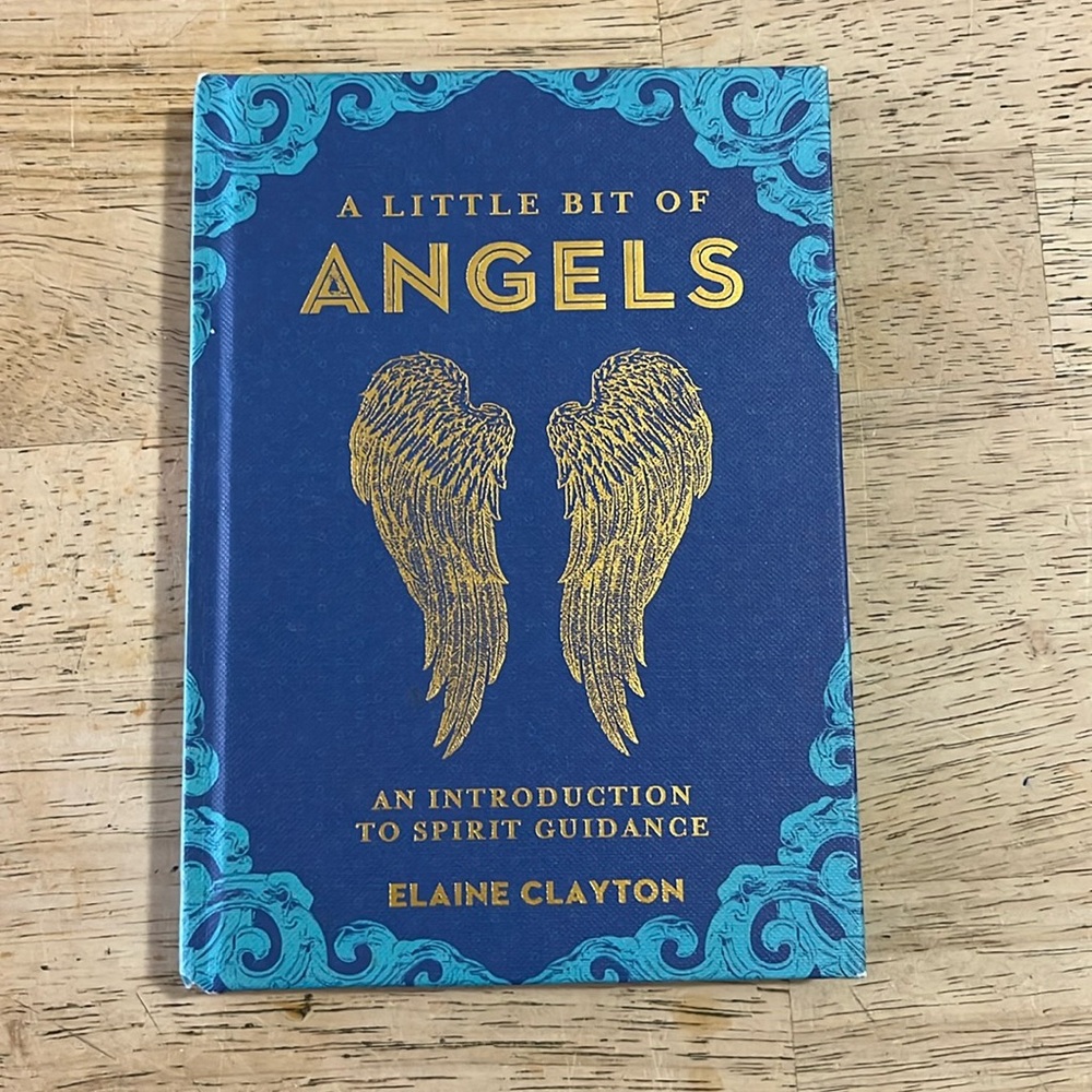 A Little Bit of Angels An Introduction to Spirit Guidance by Elaine Clayton
